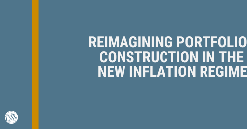 Promo image for Reimagining Portfolio Construction in the New Inflation Regime