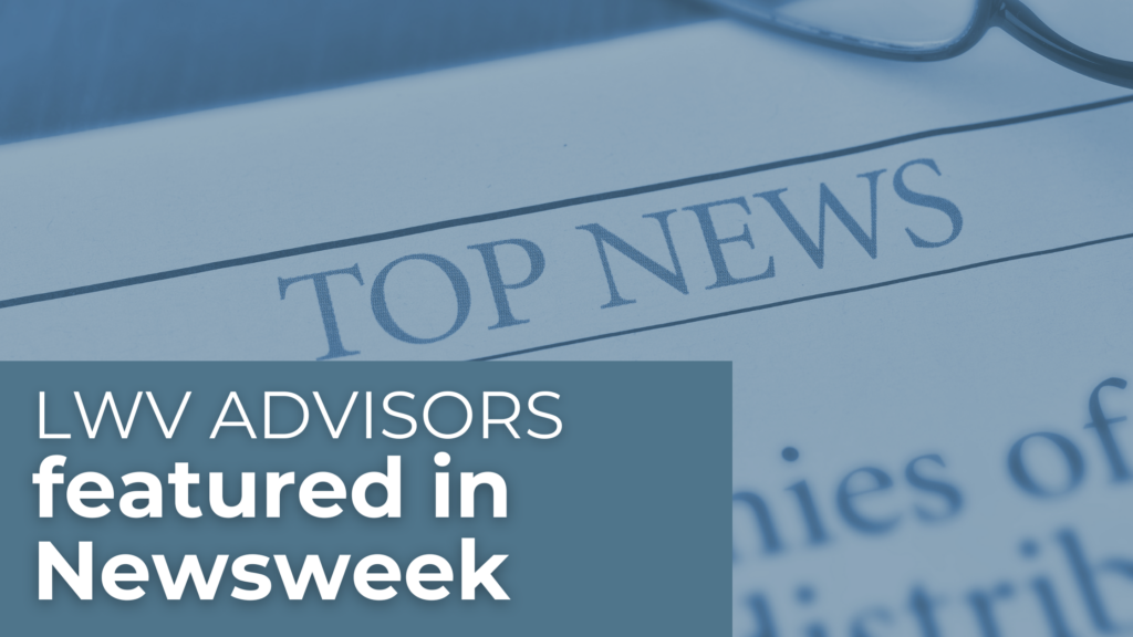 LWV ADVISORS featured in Newsweek banner